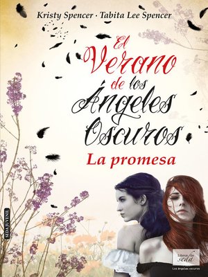 cover image of El verano de los ángeles oscuros. La promesa
